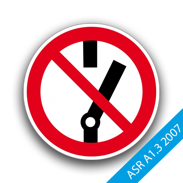 Nicht schalten - Verbotszeichen ASR A1.3 2007 P010