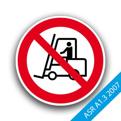 Für Flurförderzeuge verboten II - Verbotszeichen ASR A1.3 P007