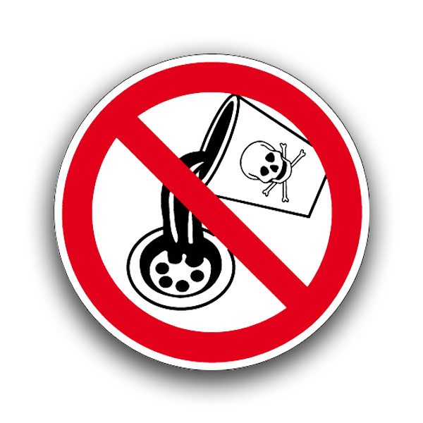 Keine giftigen Stoffe in Abflüsse einleiten - Verbotszeichen