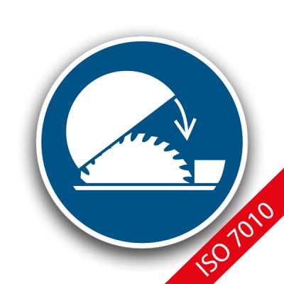 Schutzhaube Tischkreissäge benutzen - Gebotszeichen ISO 7010