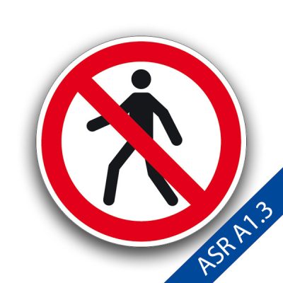 Für Fußgänger verboten III - Verbotszeichen