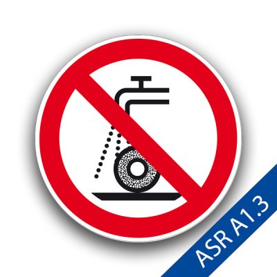 Nicht zulässig für Nassschleifen II - Verbotszeichen ASR A1.3 P033